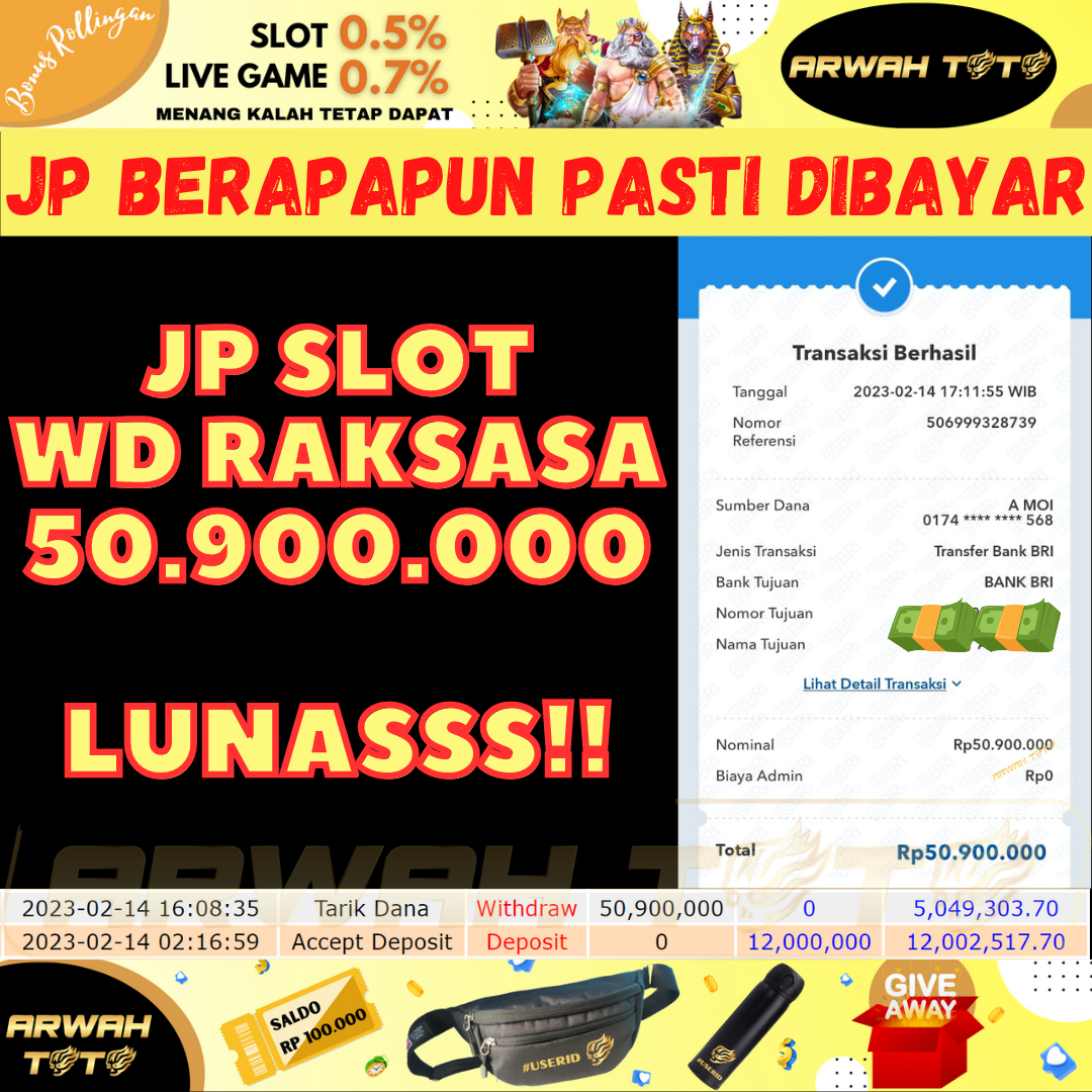 Bukti Pembayaran JP ARWAH TOTO LUNAS Jackpot SLOT Withdraw Berhasil Rp 50.900.000